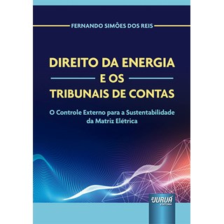Livro - Direito da Energia e os Tribunais de Contas - Reis
