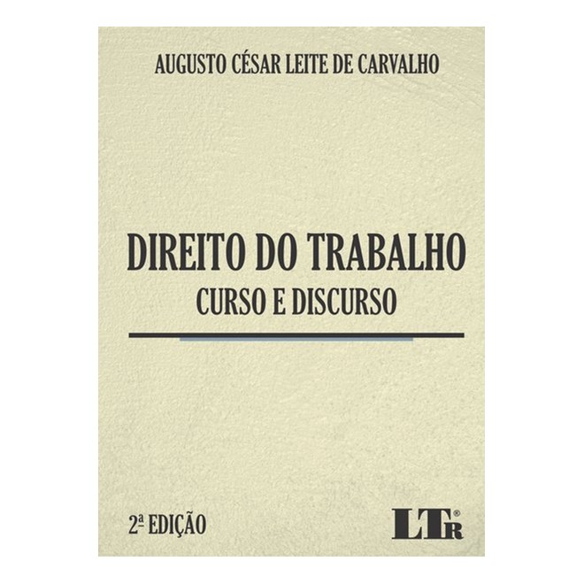 Livro - Direito do Trabalho - Curso e Discurso - Carvalho