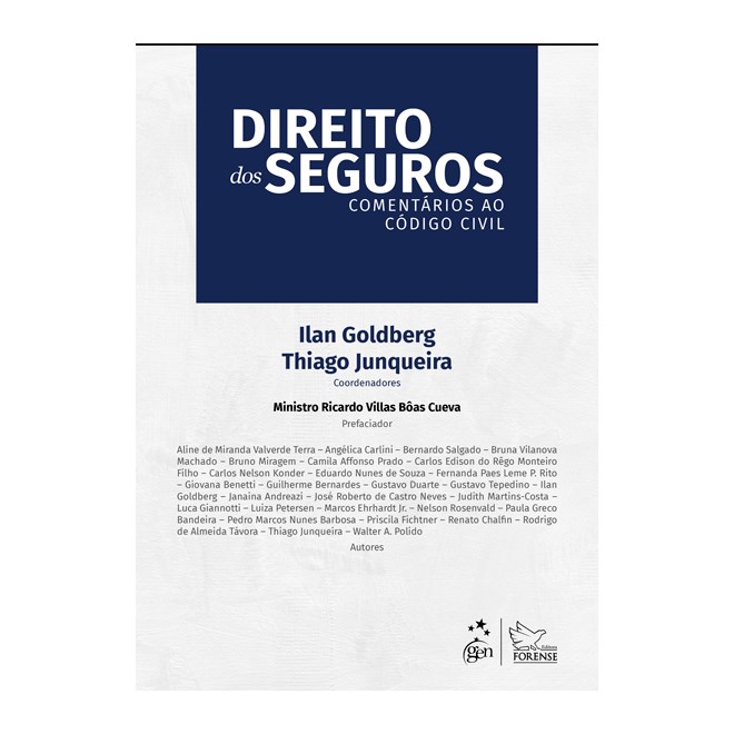 Livro - Direito dos Seguros - Comentários ao Código Civil - Ilan Goldberg e Thia