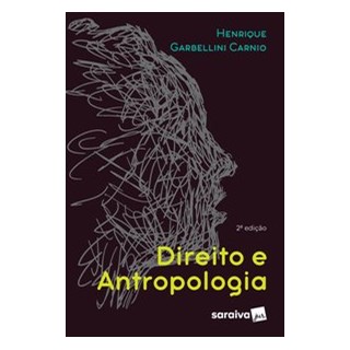 Livro - Direito e Antropologia - Carnio
