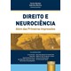 Livro - Direito e Neurociencia - Alem das Primeiras Impressoes - Marden/martins