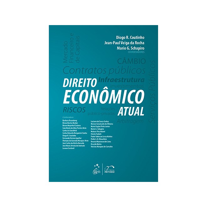 Livro - Direito Economico Atual - Serie: Direito Atual - Coutinho/rocha/schap