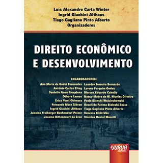 Livro - Direito Econômico e Desenvolvimento - Alberto - Juruá