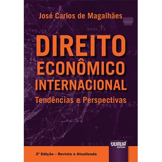 Livro - Direito Economico Internacional - Tendencias e Perspectivas - Magalhaes