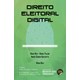 Livro Direito Eleitoral Digital - Rais - Revista dos Tribunais