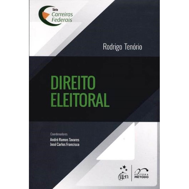 Livro - Direito Eleitoral - Serie Carreiras Federais - Tenorio