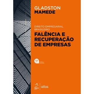 Livro - Direito Empresarial Brasileiro: Falencia e Recuperacao de Empresas - Mamede