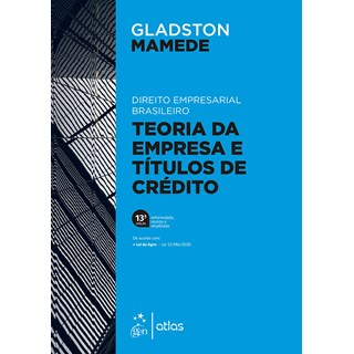 Livro Direito Empresarial Brasileiro: Teoria Geral da Empresa e Títulos de Crédito - Mamede - Atlas