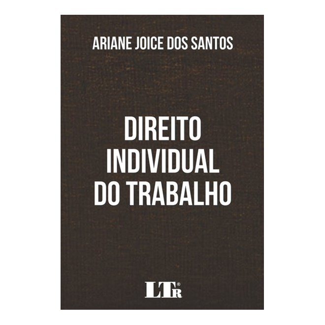 Livro - Direito Individual do Trabalho - Santos