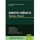 Livro - Direito Medico - Temas Atuais - Carvalho