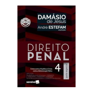 Livro - Direito Penal 4: Parte Especial - Crimes contra a Fe Publica, Crimes contra - Jesus/estefam