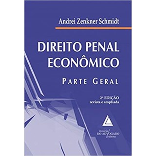 Livro - Direito penal econômico - Parte Geral -  Schimedt