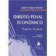Livro - Direito Penal Economico - Parte Geral - Schmidt