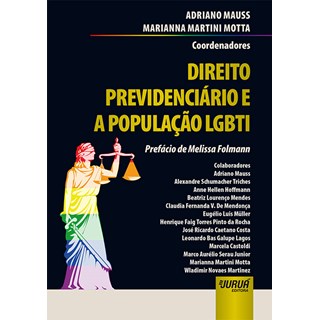 Livro - Direito Previdenciário e a População LGBTI - Motta - Juruá