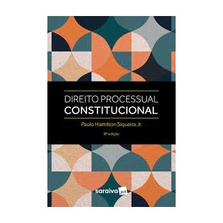 Livro - Direito Processual Constitucional - Siqueira Jr.
