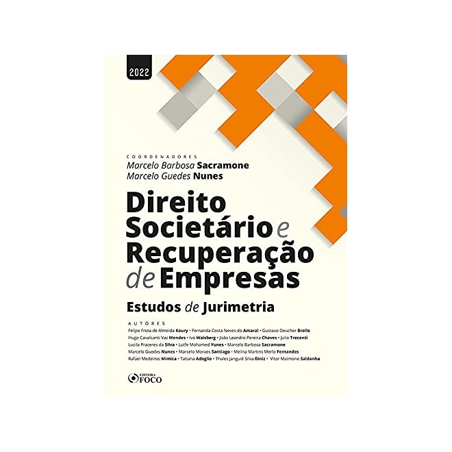 Livro - Direito Societário e Recuperação de Empresas - Koury, Felipe Frota