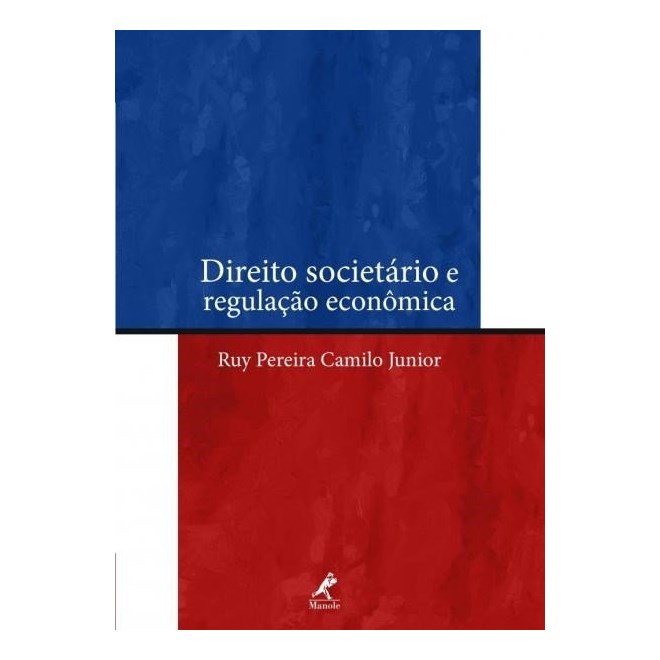 Livro - Direito Societário e Regulação Econômica - Camilo Junior