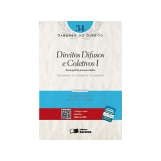 Livro - Direitos Difusos e Coletivos I - Col. Saberes do Direito - Vol. 34 - Gajardoni