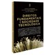 Livro Direitos Fundamentais e Sociedade Tecnológica - Schreiber - Foco