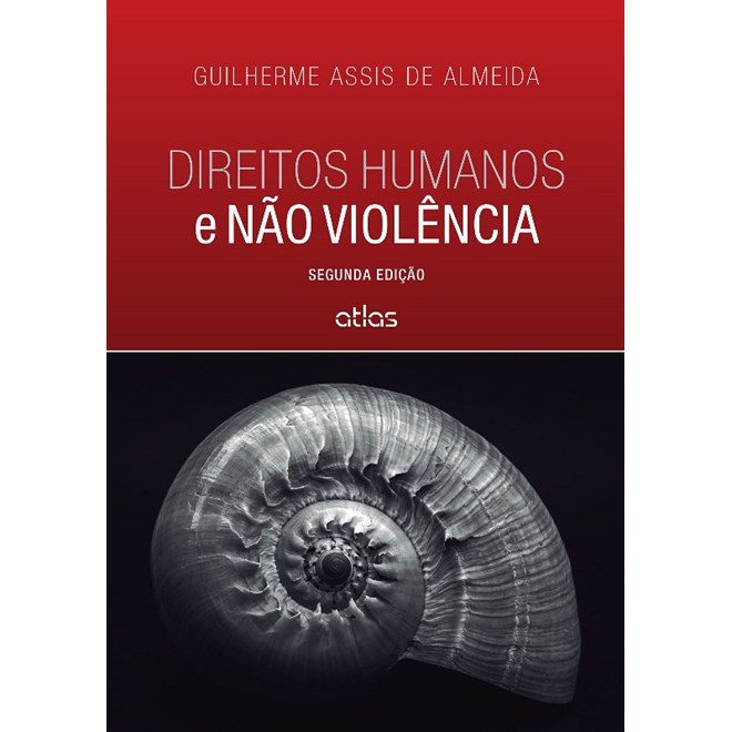 Livro - Direitos Humanos e Nao Violencia - Almeida