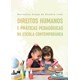Livro - Direitos Humanos e Praticas Pedagogicas Na Escola Contemporanea - Lima