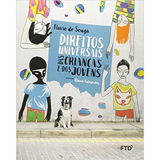 Livro Direitos Universais das Crianças e Jovens - Souza - FTD