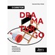 Livro - Diretor Dramaturgo, o - Relacoes Comunicativas No Processo de Criacao Teatr - Toledo