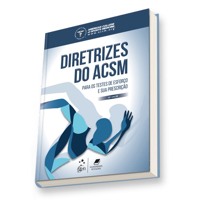 Livro - Diretrizes do ACSM para os Testes de Esforço e sua Prescrição - American College of Sports Medicine