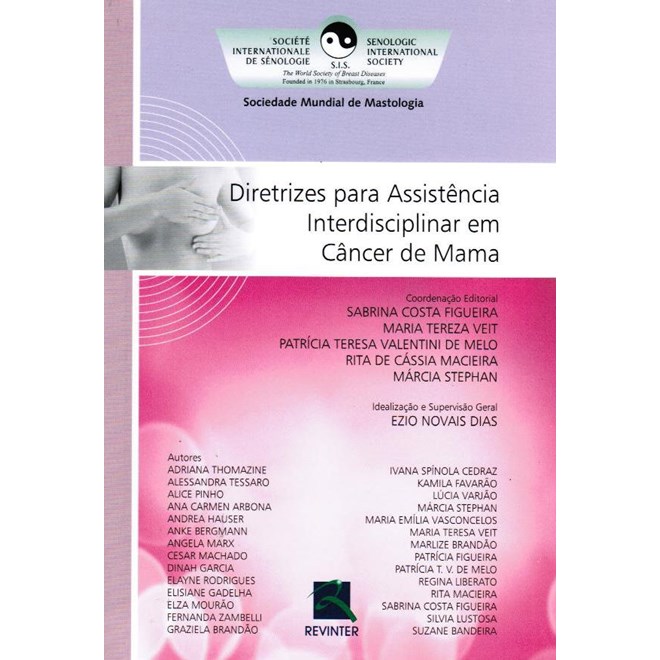 Livro - Diretrizes P/ Assistencia Interdisciplinar em Cancer de Mama - Sis/novais Dias