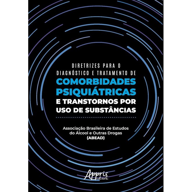 Livro - Diretrizes para o Diagnostico e Tratamento de Comorbidades Psiquiatricas E - Associacao Brasileir