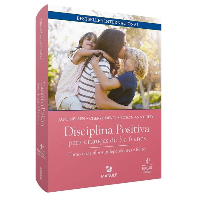 Livro - Disciplina Positiva para Crianças de 3 a 6 Anos - Nelsen - Manole