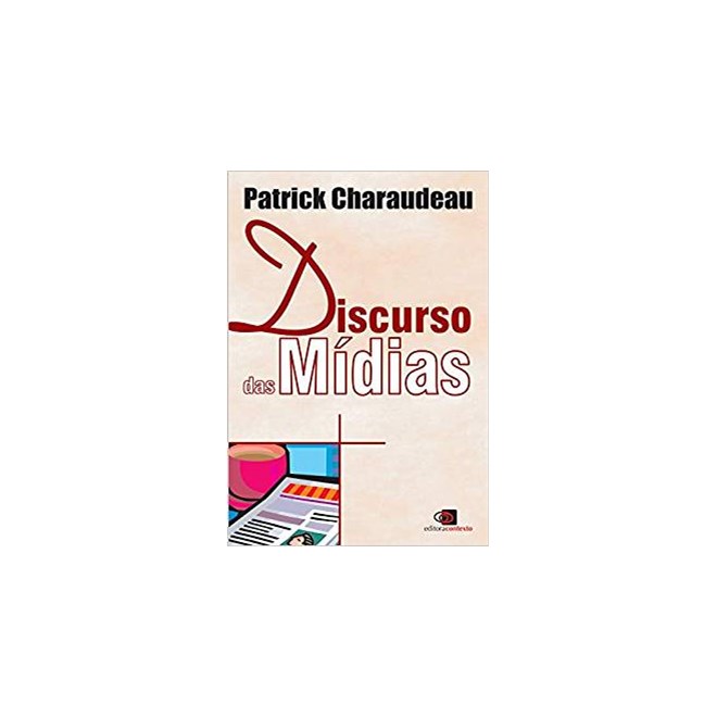 Livro - Discurso das Midias - Charaudeau