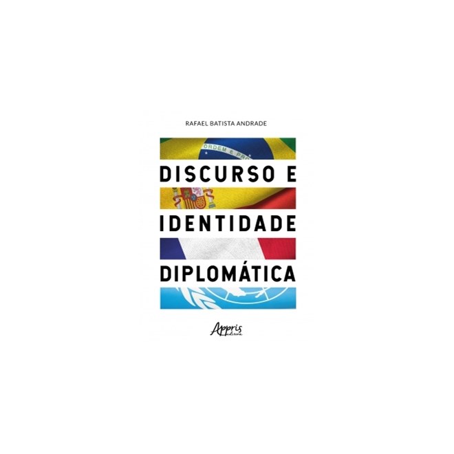 Livro - Discurso e Identidade Diplomatica - Andrade
