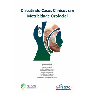Livro Discutindo Casos Clínicos em Motricidade Orofacial - Silva - Pulso