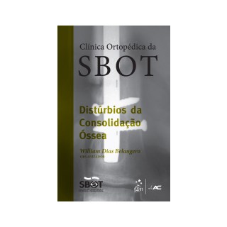 Livro - Distúrbios de Consolidação Óssea - SBOT