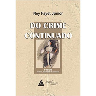 Livro - Do Crime Continuado - Fayet Junior