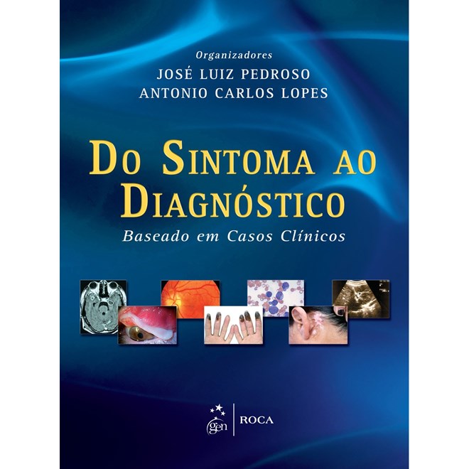 Livro Do Sintoma ao Diagnóstico - Pedroso - Roca