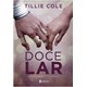 Livro - Doce Lar - Cole - Planeta
