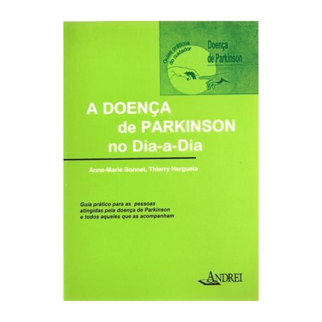 Livro - Doenca de Parkinson No Dia-a-dia, A - Bonnet/hergueta