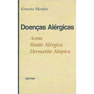 Livro Doenças Alérgicas - Mendes - Sarvier