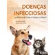 Livro Doenças Infecciosas na Rotina de Cães e Gatos no Brasil - Dagnone - Medvet