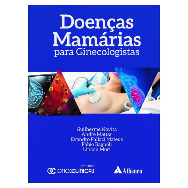 Livro - Doenças Mamárias para Ginecologistas - Atheneu