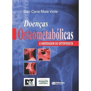 Livro Doenças Osteometabólicas Abordagem do Ortopedista - Viola