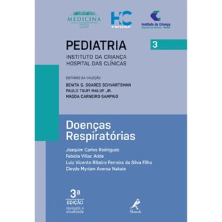 Livro - Doenças Respiratórias 3 - Série Pediatria - Instituto da Criança FMUSP