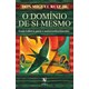 Livro - Domínio de Si Mesmo, o - Guia Tolteca - Ruiz Jr, Don Miguel