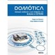 Livro - Domótica - Automação Residencial e Casas Inteligentes com Arduino e ESP8266 - Stevan Junior