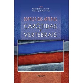 Livro - Doppler das Artérias Carótidas e Vertebrais - Miranda