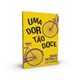 Livro - Dor Tao Doce, Uma - Nicholls