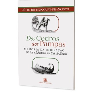 Livro - Dos Cedros Aos Pampas - Francisco
