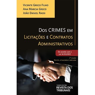 Livro - Dos Crimes em Licitacoes e Contratos Administrativos - Greco Filho/ Greco